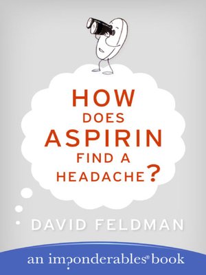 cover image of How Does Aspirin Find a Headache?